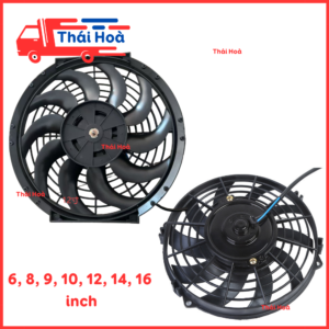 Quạt két nước dàn nóng điều hoà 2 chiều 12v 24v ô tô xe tải máy xúc máy cày 6 8 9 10 12 14 16 inch